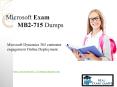 MB2-715 Dumps | Exact MICROSOFT Exam MB2-715 Dumps - MB2-715 Questions Answers PowerPoint PPT Presentation
