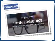 John Logiudice – Several Leadership & Business Executive