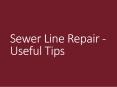 Sewer Line Repair - Useful Tips PowerPoint PPT Presentation