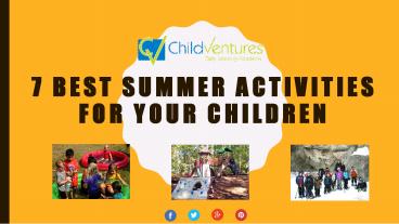 What are the Best Summer Activities for Kids?