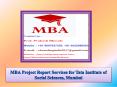MBA Project Report Services for Tata Institute of Social Sciences, Mumbai PowerPoint PPT Presentation