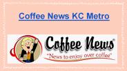 Coffee News KC Metro: Local Newspaper Advertising