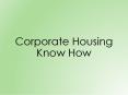 Corporate Housing Know How PowerPoint PPT Presentation