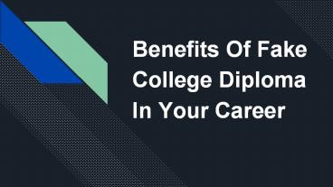 Benefits Of Fake College Diploma In Your Career