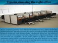 Tips for choosing the right office furniture PowerPoint PPT Presentation