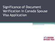 Significance of Document Verification in Canada Spouse Visa Application