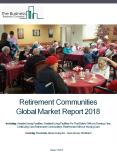 Retirement Communities Global Market Report 2018 PowerPoint PPT Presentation