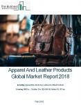 Apparel And Leather Products Global Market Report 2018 PowerPoint PPT Presentation