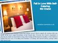 Fall In Love With Self-Catering Ski Chalet PowerPoint PPT Presentation