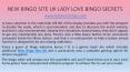 NEW BINGO SITE UK LADY LOVE BINGO SECRETS PowerPoint PPT Presentation