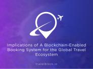 Implications of Blockchain-Enabled