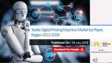 Textile Digital Printing Machine Market by Player, Region 2013-2028