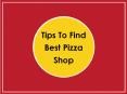 Tips To Find Best Pizza Shop PowerPoint PPT Presentation