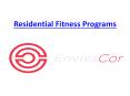 Residential Fitness Programs PowerPoint PPT Presentation
