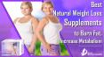 Best Natural Fat Burner Supplements to Increase Metabolism Lose Weight PowerPoint PPT Presentation