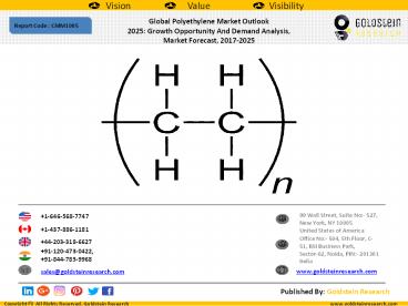 Global Polyethylene Market Outlook  2025: Growth Opportunity And Demand Analysis,  Market Forecast, 2017-2025