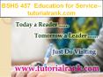 BSHS 457 Education for Service--tutorialrank.com PowerPoint PPT Presentation