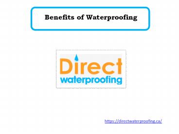 Benefits of Waterproofing