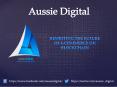 AUSSIE DIGITAL - REWRITING THE FUTURE OF E-COMMERCE ON BLOCKCHAIN PowerPoint PPT Presentation