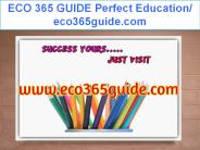 ECO 365 GUIDE Perfect Education/ eco365guide.com