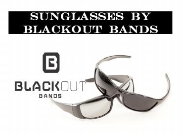 Sunglasses  By Blackout  Bands