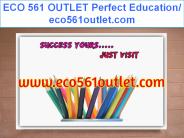 ECO 561 OUTLET Perfect Education/ eco561outlet.com