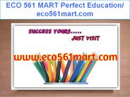 ECO 561 MART Perfect Education/ eco561mart.com