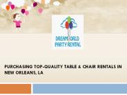 Purchasing Top-Quality Table & Chair Rentals in New Orleans, LA