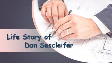 Life Story of Dan Sescleifer