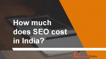 How Much does SEO Cost in India?