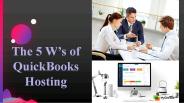 The 5 W’s of QuickBooks Hosting