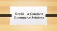 Ecwid – A Complete Ecommerce Solutions PowerPoint PPT Presentation