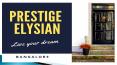 Prestige Elysian-Bannerghatta|Bangalore PowerPoint PPT Presentation