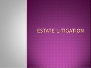 estate litigation