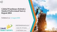 Global Warehouse Robotics Market Professional Survey Report 2018