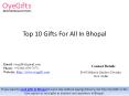 Top 10 Gifts For All In Bhopal PowerPoint PPT Presentation