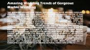 Amazing Wedding Trends of Gorgeous Marble Wedding