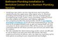Bathroom Plumbing Installation in Berkshire Contact to G.J.Runham Plumbing Services PowerPoint PPT Presentation