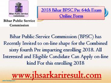 2018 bihar bpsc pre 64th exam online form