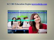 SCI 201  Education Begins/newtonhelp.com