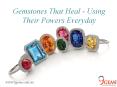 Gemstones That Heal-Using Their Powers Everyday PowerPoint PPT Presentation