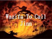 Wazifa to call Jinn