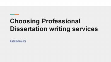 Choosing professional dissertation writing services