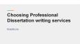 Choosing professional dissertation writing services PowerPoint PPT Presentation