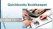 Quickbooks Bookkeeper; Bookkeeping services... — Symmetry50