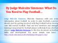 By Judge Malcolm Simmons ~ What Do You Need to Play Football… PowerPoint PPT Presentation