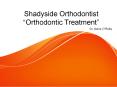 orthodontist treatment | Dr. Maria O’Reilly (1) PowerPoint PPT Presentation