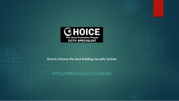 How to Choose the Best Building Security System