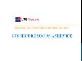 LTS Secure Intelligence driven SOC as a Service PowerPoint PPT Presentation