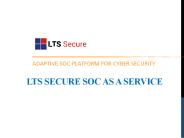 LTS Secure Intelligence driven SOC as a Service